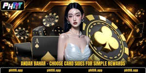 Andar Bahar - Choose Card Sides For Simple Rewards