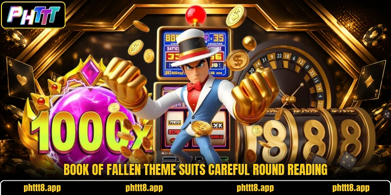 Book of Fallen theme suits careful round reading