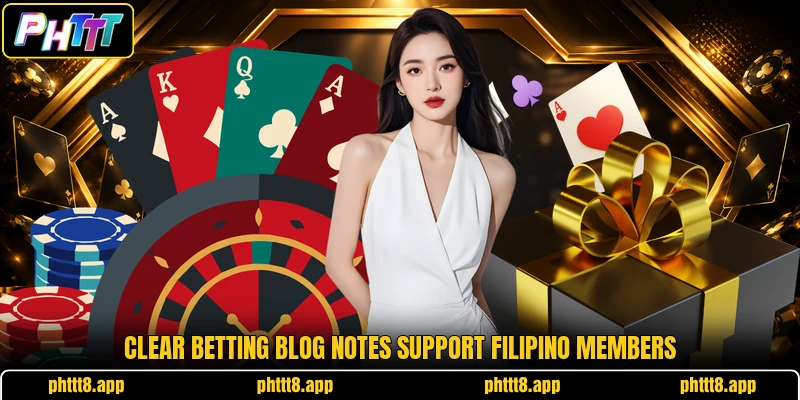 Clear betting blog notes support Filipino members
