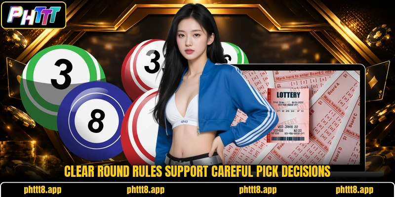 Clear round rules support careful pick decisions Clear round rules support careful pick decisions