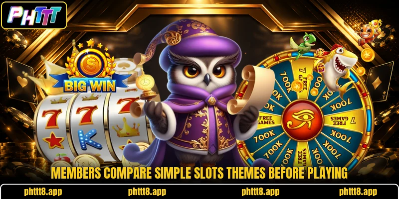 Members compare simple slots themes before playing Members compare simple slots themes before playing