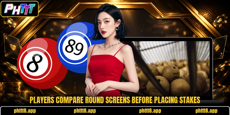 Players compare round screens before placing stakes