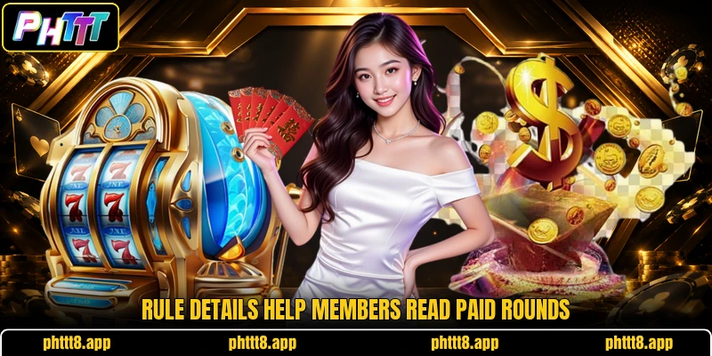 Rule details help members read paid rounds