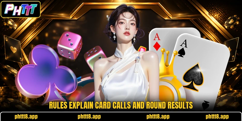 Rules explain card calls and round results